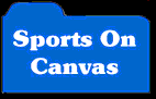 Click here for Sports On Canvas