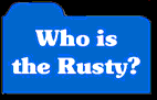 Click here for info about the Rusty